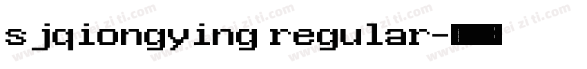 sjqiongying regular字体转换